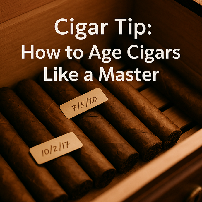 🗓️ Cigar Tip: How to Age Cigars Like a Master